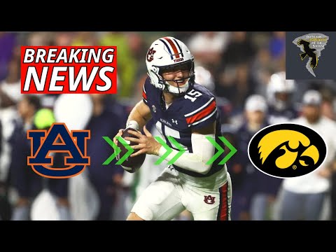 HAWKEYES LAND A TRANSFER PORTAL QB | Former Auburn Quarterback Hank ...