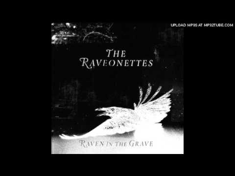 THE RAVEONETTES / forget that youre young