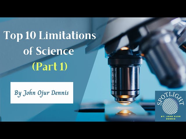 what-are-the-limitations-of-science-bindscience