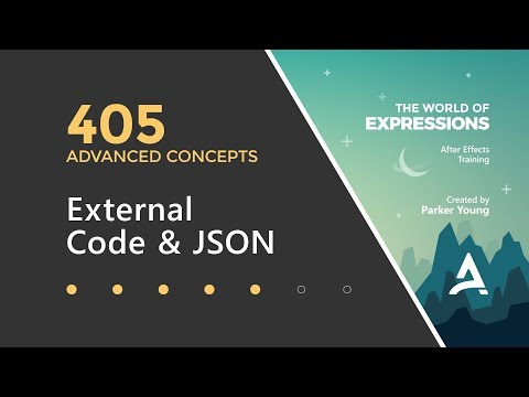 After Effects Expressions 405 - External Code & JSON