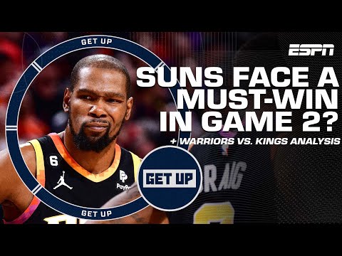 Phoenix Suns face a MUST-WIN in Game 2?! What's going on with the Warriors?!  | Get Up video clip