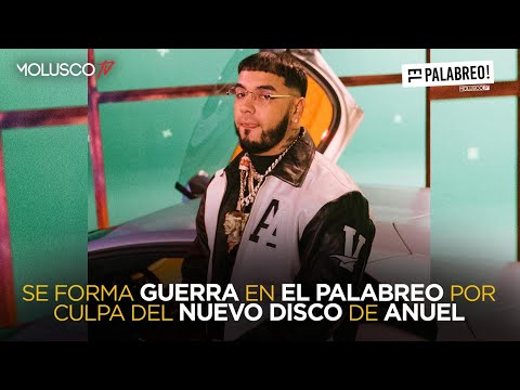 Molusco y Coyote discuten por culpa del nuevo disco de Anuel #ElPalabreo ?