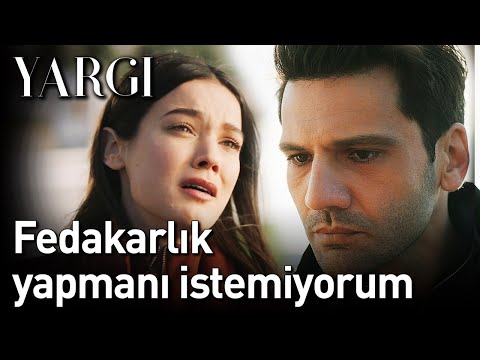 Yargı 17. Bölüm - Fedakarlık Yapmanı İstemiyorum