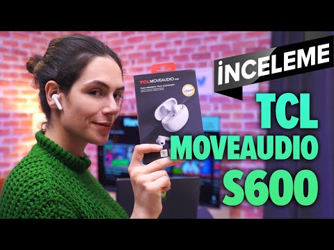 TCL MOVEAUDIO S600 İnceleme | Ne Duyacağına Karar Ver!