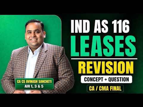 Ind AS 116 – Leases | CA/CMA Final FR/CFR | Full Revision + ICAI Questions