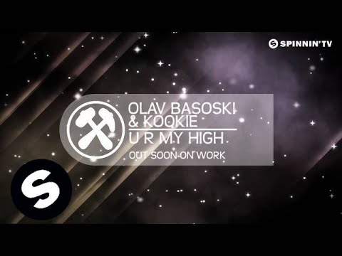 Olav Basoski & Kookie - U R My High (Available October 15) - UCpDJl2EmP7Oh90Vylx0dZtA