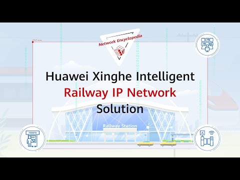 Huawei Xinghe Intelligent Railway IP Network Solution