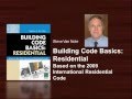 Building Code Basics: Residential - Based on the 2009 International  Residential Code