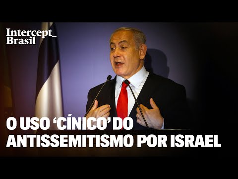 O uso ‘cínico’ do antissemitismo por Israel