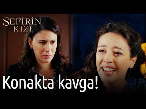 Konakta Kavga! | Sefirin Kızı