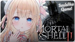 Mortal Shell II ┊ I Heard This Is Like Dark Souls. That’s All I Know. 