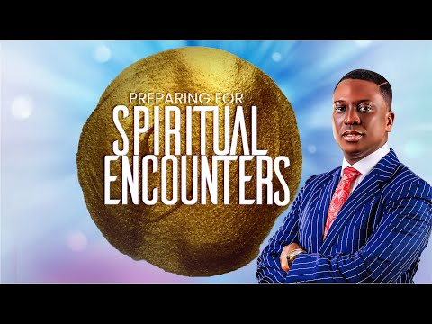 Preparing For Spiritual Encounters (Sermon Only)  Pst Bolaji Idowu  15th May 2022