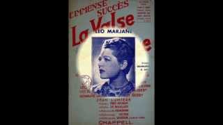 Léo Marjane - La Valse au Village, 1938