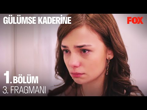 Gülümse Kaderine 1. Bölüm 3. Fragmanı @Gülümse Kaderine