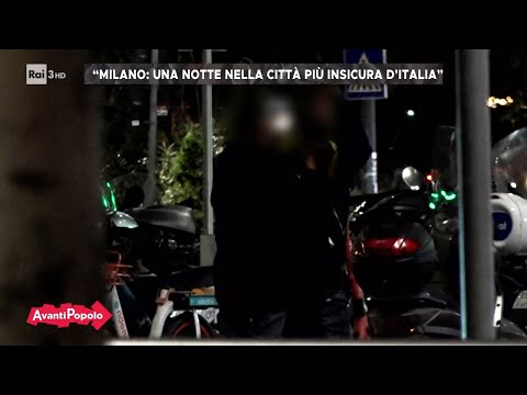 Milano: una notte nella città più insicura d'Italia - Avanti Popolo 07/11/2023