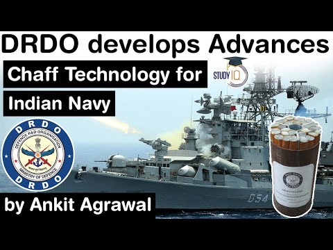 DRDO develops Advanced Chaff Technology to safeguard naval ships from missile attack, What is chaff?
