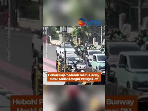Heboh! Pajero Masuk Busway Meski Sudah di Tegur Petugas PM