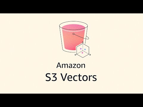 Amazon S3 Vectors - Store and query vectors at scale in S3 | Amazon Web Services