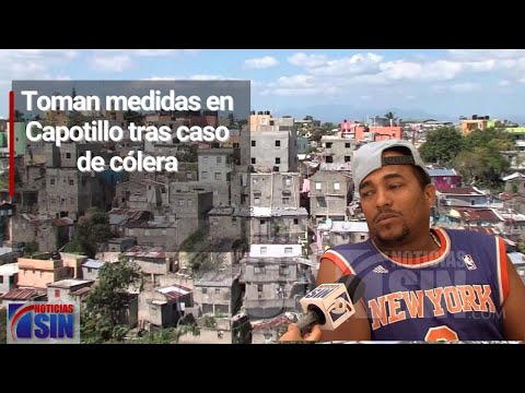 Toman medidas en Capotillo tras caso de cólera