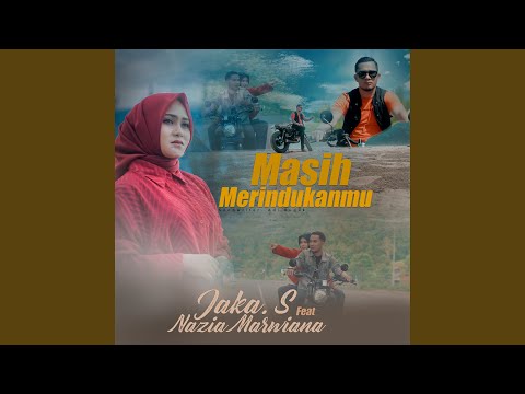 Masih Merindukanmu (feat. Nazia Marwiana) (Indonesia)
