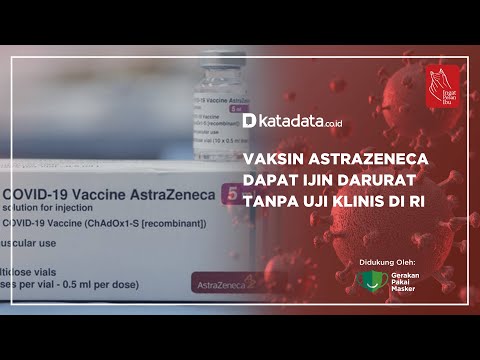 Vaksin Astrazeneca Dapat Ijin Darurat Tanpa Uji Klinis di RI | Katadata Indonesia