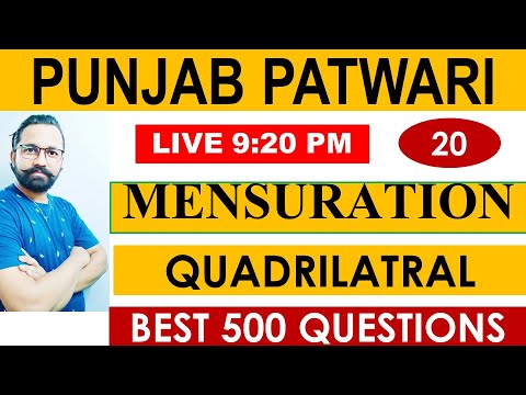 LIVE 9:20 PM QUADRILATRAL MENSURATION CLASS-20 || PATWARI-PSSSB || ALL PUNJAB GOVT EXAMS