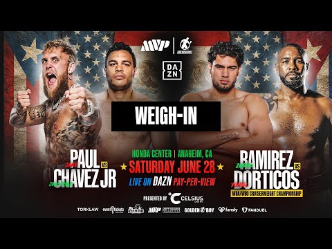 WEIGH IN | Jake Paul vs. Julio Cesar Chavez Jr & Zurdo Ramirez vs. Yuniel Dorticos