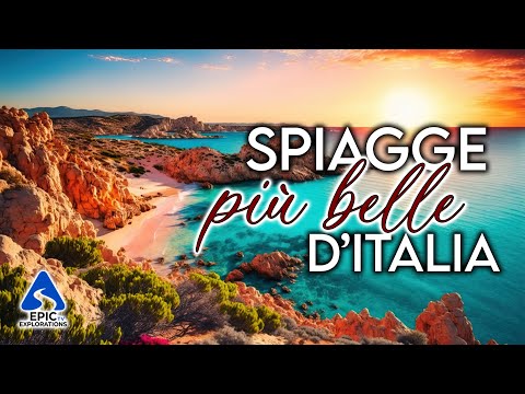Spiagge Più Belle d'Italia | Le Top 15 da Non Perdere | 4K