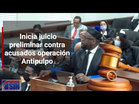 EN VIVO Juicio preliminar contra acusados caso Antipulpo