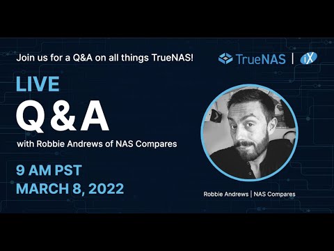 Live TrueNAS Q&A with Robbie Andrews from NAS Compares