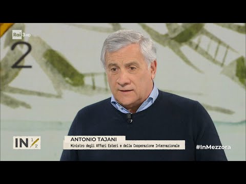 L'intervista ad Antonio Tajani - In mezz'ora 17/03/2024