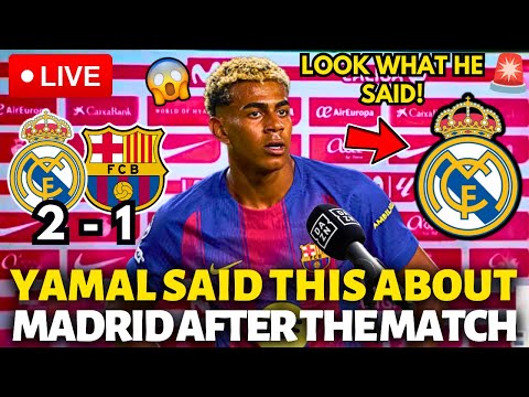 🚨BOMB! YAMAL SAID THIS ABOUT REAL MADRID AFTER THE MATCH! LOOK WHAT HE SAID! REAL MADRID NEWS