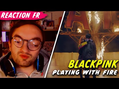 Vidéo LA MEILLEURE? " PLAYING WITH FIRE " de BLACKPINK / KPOP RÉACTION FR