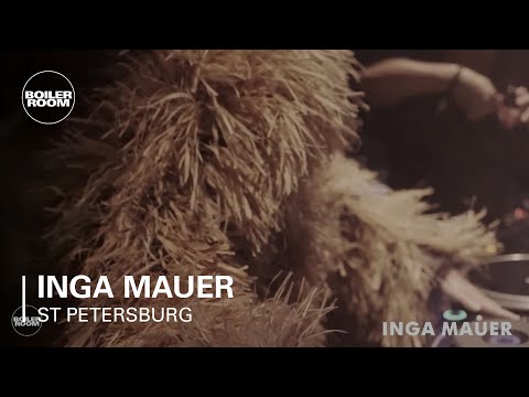 Inga Mauer Boiler Room St Petersburg x Present Perfect Festival DJ Set - UCGBpxWJr9FNOcFYA5GkKrMg