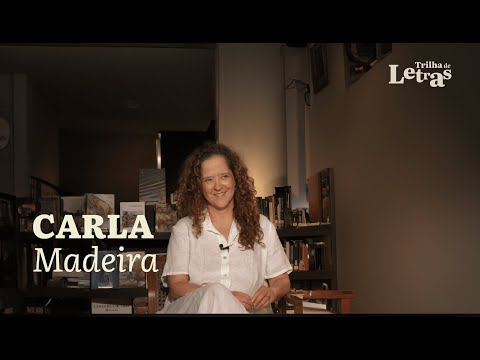 Carla Madeira é a convidada do Trilha de Letras