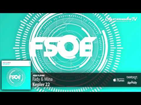 Fady & Mina - Kepler 22 (Original Mix) - UCGZXYc32ri4D0gSLPf2pZXQ