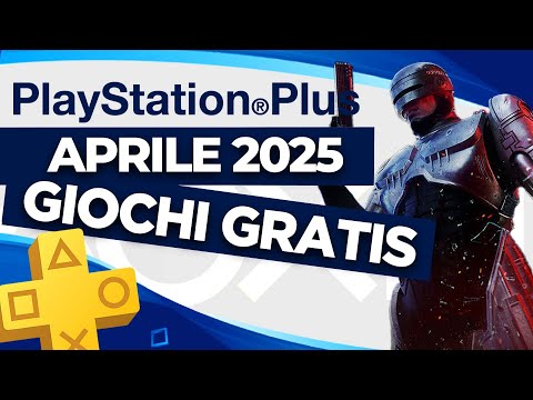 PlayStation PLUS: i Giochi “Gratis” di APRILE 2025