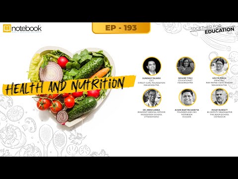 Notebook | Webinar | Together For Education| Ep 193 | Health and Nutrition