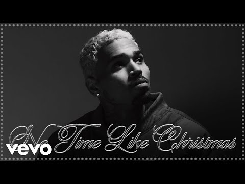 Chris Brown - No Time Like Christmas (Audio)