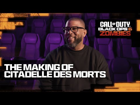 The Making of Citadelle des Morts Intel Drop | Call of Duty: Black Ops 6 Zombies