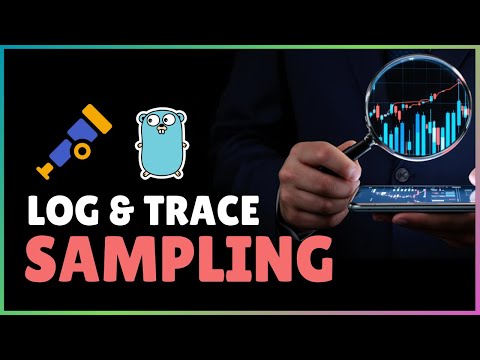 OpenTelemetry Sampling with Go - Simplify Chaos and Get Better Insights