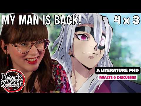 FIRST REACT to Demon Slayer's Hashira Training Arc as a Literature PhD | 4x3 React & Discussion