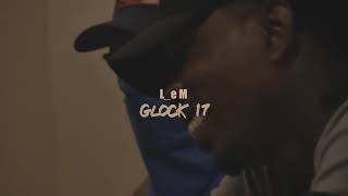 L_e M - Glock 17 (clip officiel)