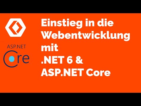 Einstieg in die Webentwicklung mit .NET 6 & ASP.NET Core