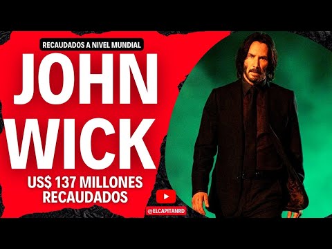 John Wick 4 dominando taquilla a nivel global