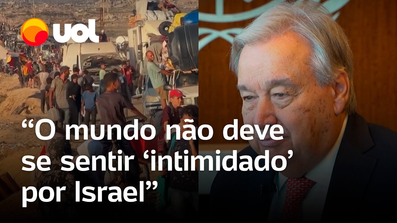 Guerra em Gaza: O mundo não deve se sentir ‘intimidado’ pelas ameaças de Israel, diz Guterres