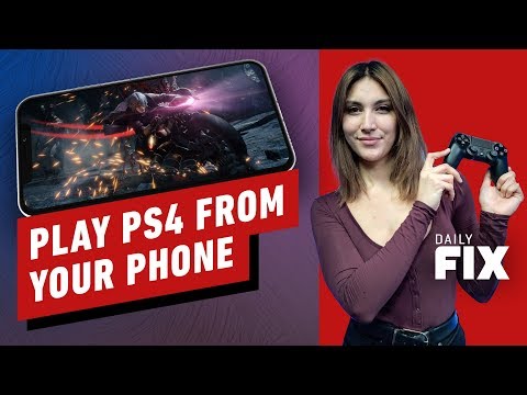 PS4 Update Allows Remote Play From Phones - IGN Daily Fix - UCKy1dAqELo0zrOtPkf0eTMw