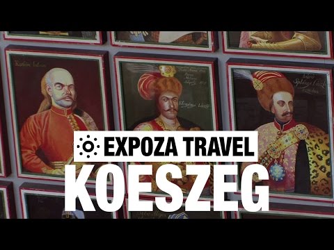 Koeszeg (Hungary) Vacation Travel Video Guide - UC3o_gaqvLoPSRVMc2GmkDrg