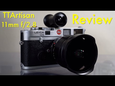 Leica M Fisheye Lens - TTArtisan 11mm f/2.8 Review
