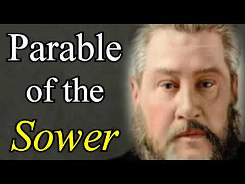 The Parable of the Sower - Charles Spurgeon Audio Sermons